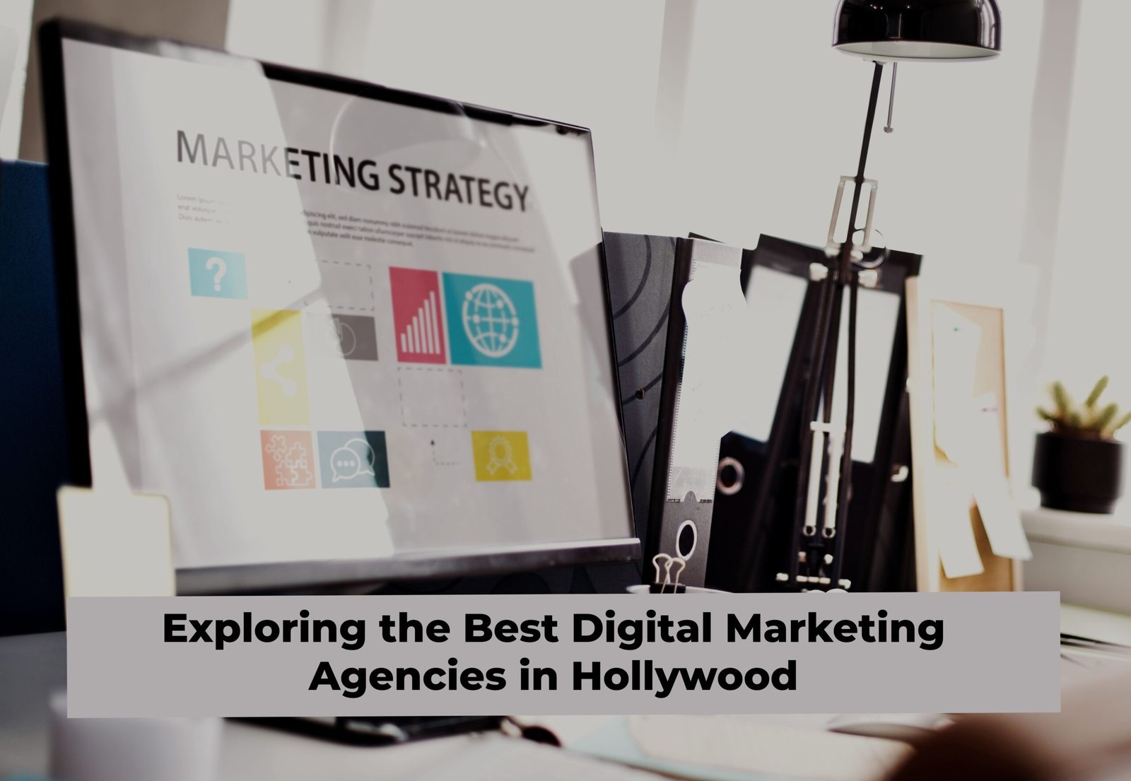 Digital Marketing Agencies In Hollywood