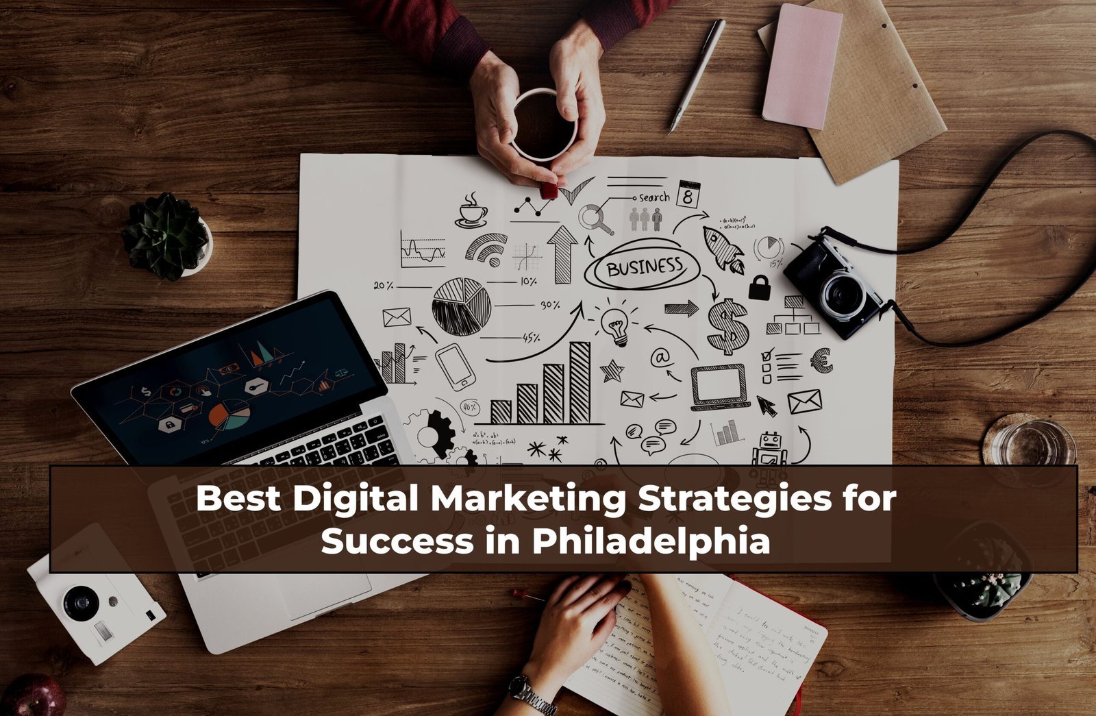 Digital Marketing Strategies In Philadelphia