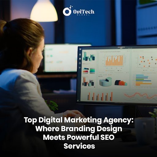 Top Digital Marketing Agency Where Branding Design Meets Powerful Seo Services